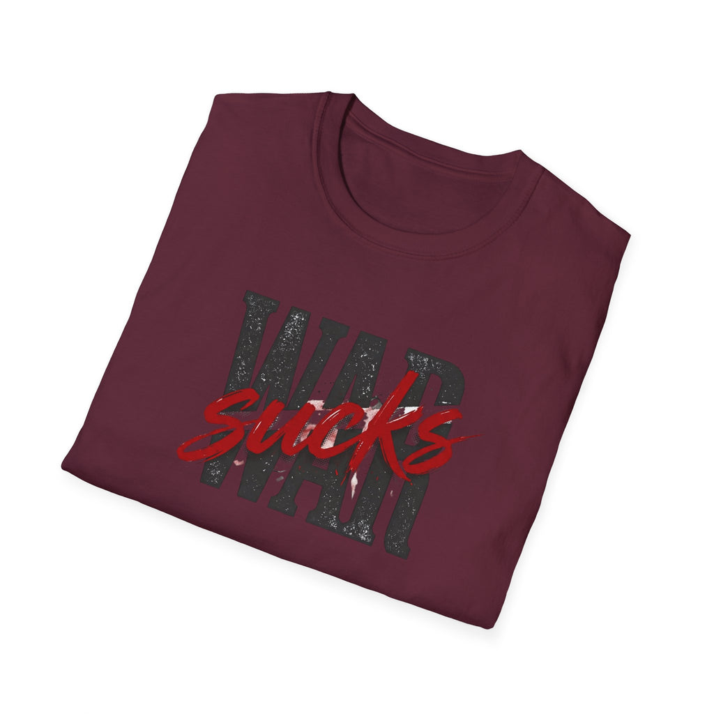 WAR SUCKS T-Shirt – Bold Statement Tee | Premium Unisex Fit