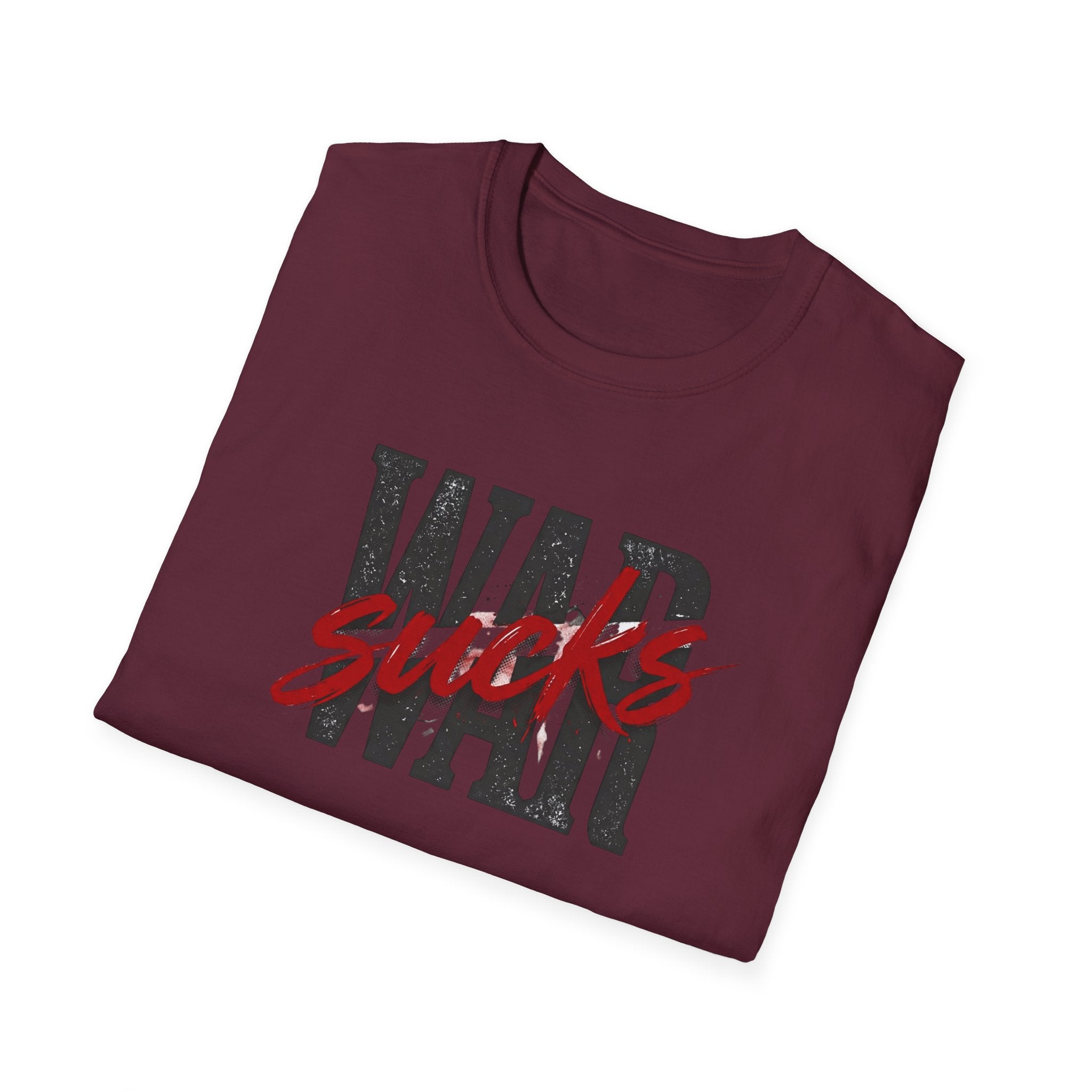WAR SUCKS T-Shirt – Bold Statement Tee | Premium Unisex Fit