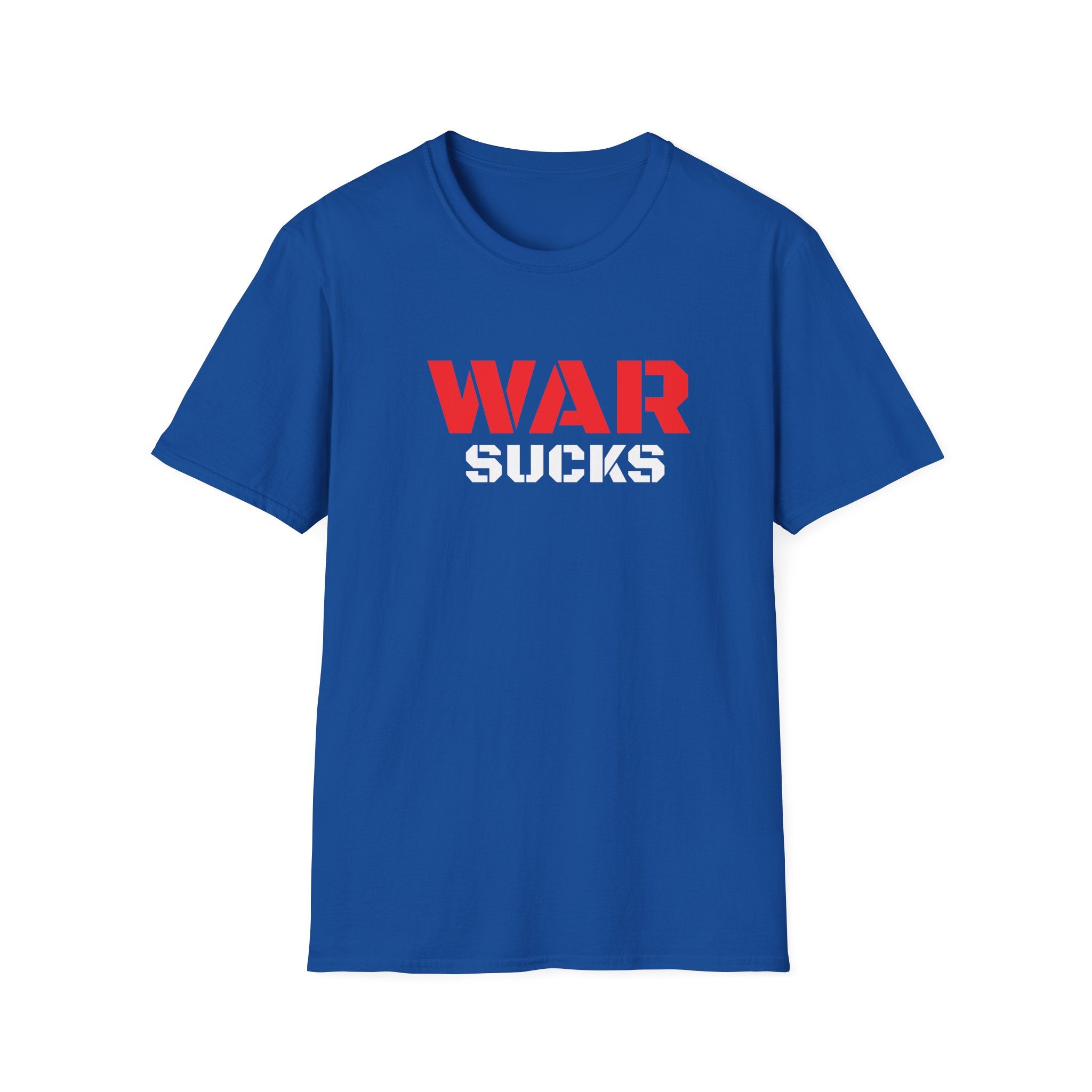 WAR SUCKS T-Shirt - Bold Statement Graphic Tee/Unisex Premium Cotton Shirt