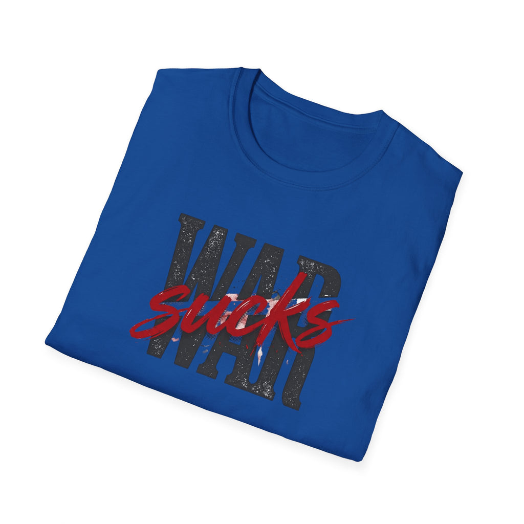 WAR SUCKS T-Shirt – Bold Statement Tee | Premium Unisex Fit
