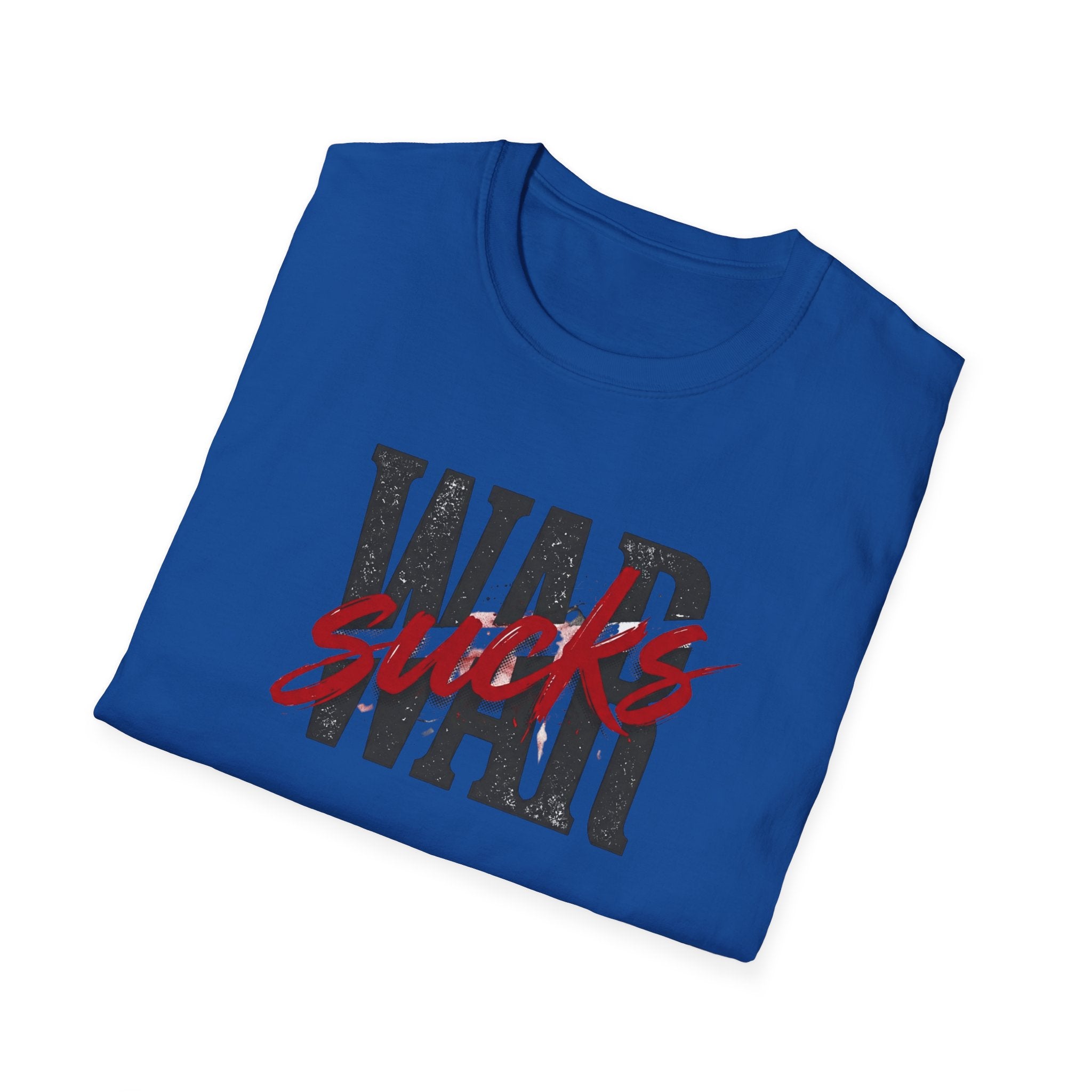 WAR SUCKS T-Shirt – Bold Statement Tee | Premium Unisex Fit