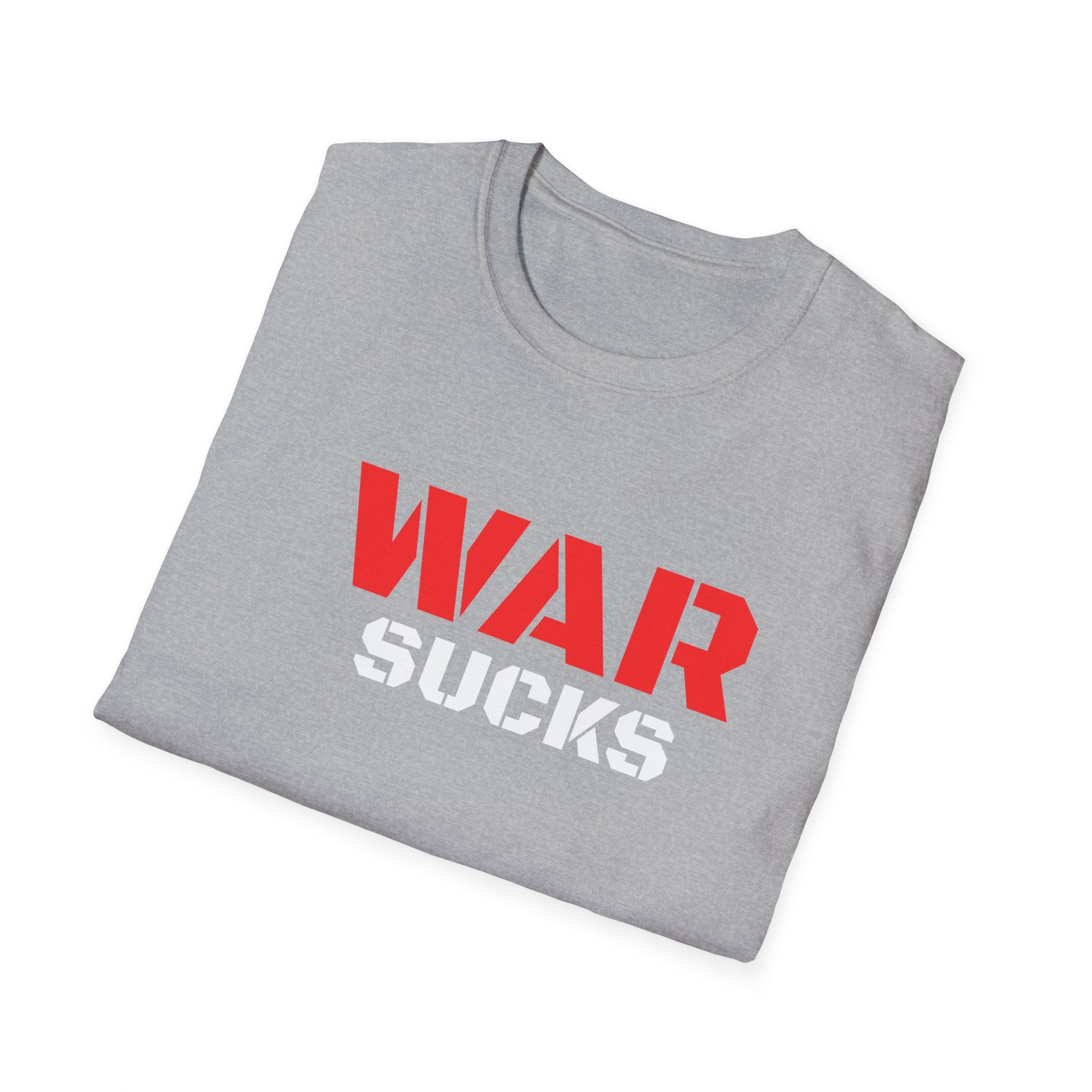 WAR SUCKS T-Shirt - Bold Statement Graphic Tee/Unisex Premium Cotton Shirt